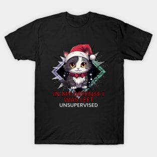 Unsupervised - Sarcastic Quote - Christmas Cat - Funny Quote T-Shirt